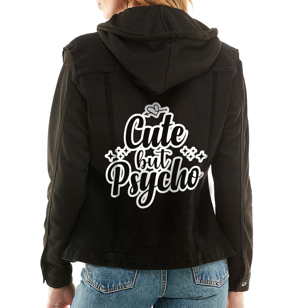 Cute but Psycho Ladies Denim Jacket with Fleece Hoodie - Cool Women's Denim Jacket - Cute Design Denim Jacket