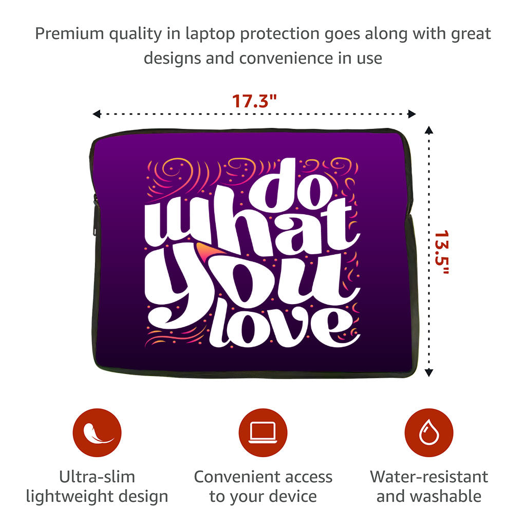 Do What You Love MacBook Air 14" Two-Sided Sleeve - Cute Design Laptop Sleeve - Graphic MacBook Sleeve