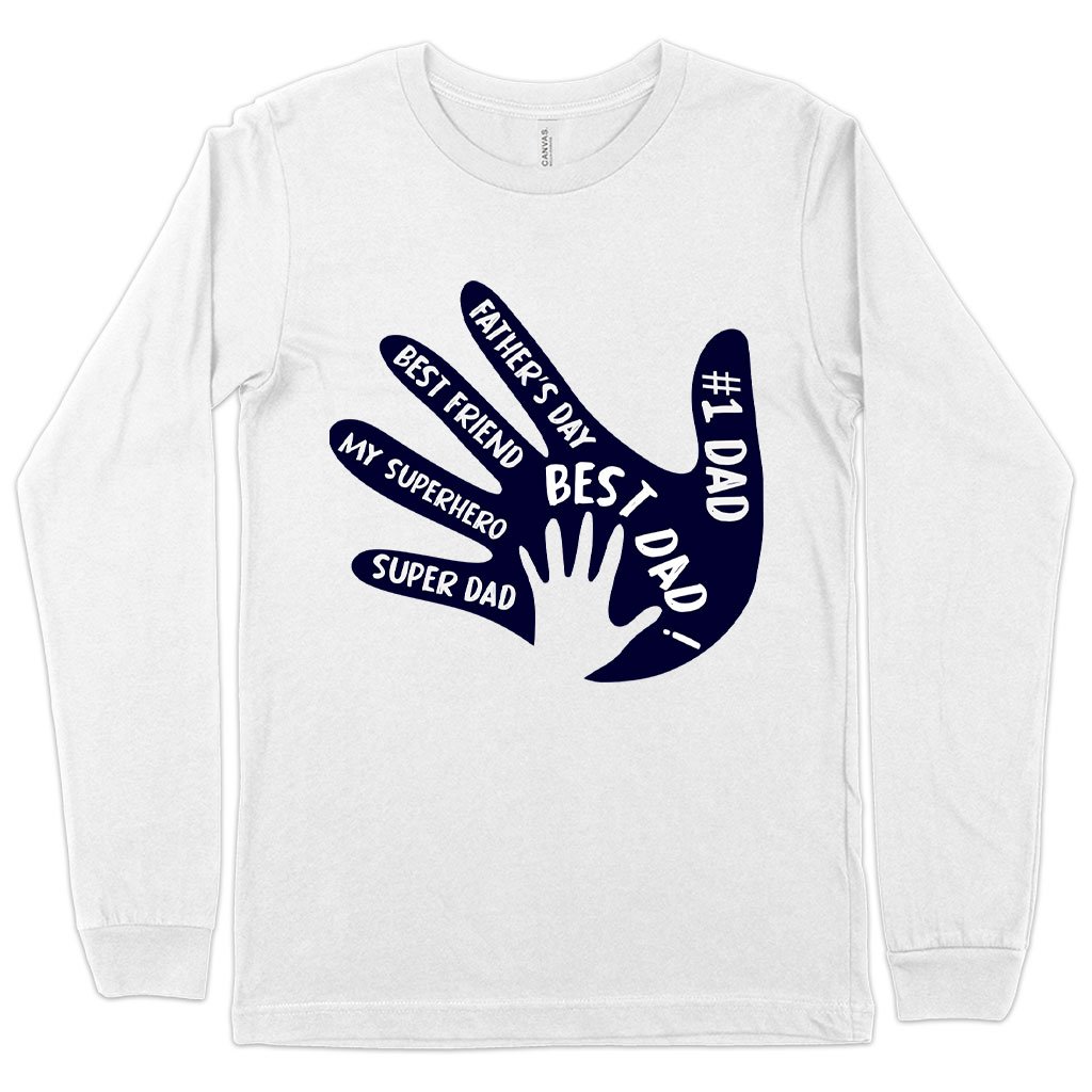 Best Dad Long Sleeve T-Shirt - Best Father's Day T-Shirts
