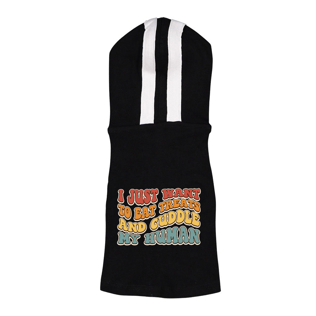 Cuddle My Human Dog Shirt with Hoodie - Unique Dog Hoodie - Print Dog Clothing