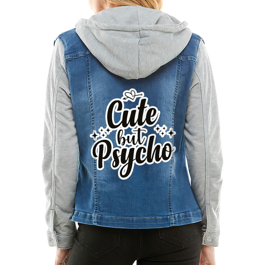 Cute but Psycho Ladies Denim Jacket with Fleece Hoodie - Cool Women's Denim Jacket - Cute Design Denim Jacket
