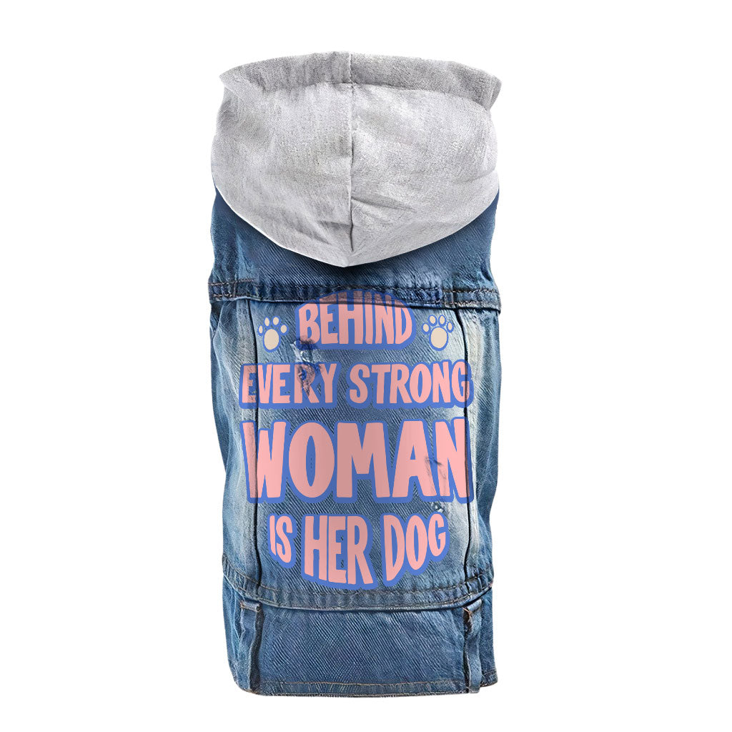 Behind Every Woman Is Her Dog Dog Denim Jacket - Cute Dog Denim Coat - Unique Dog Clothing