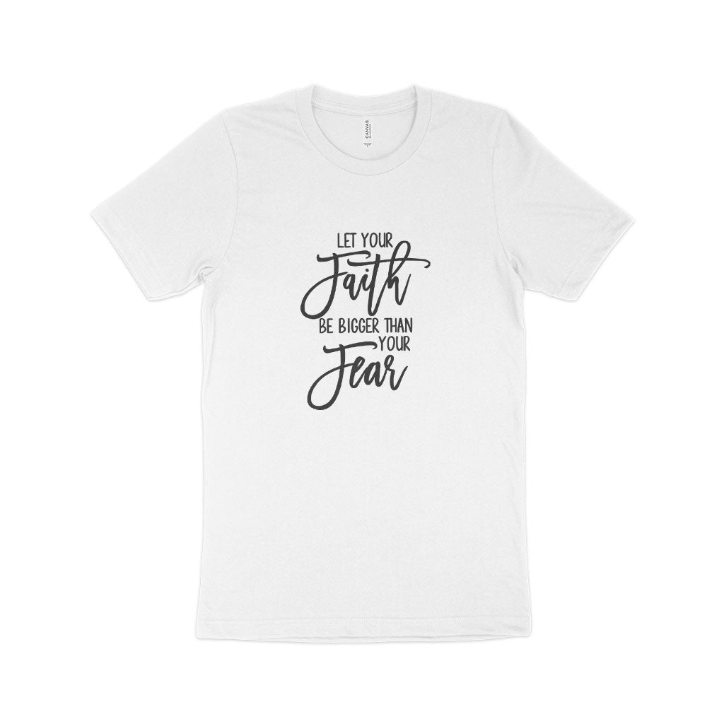 Let Your Faith Be Bigger Unisex Jersey T-Shirt Made in USA