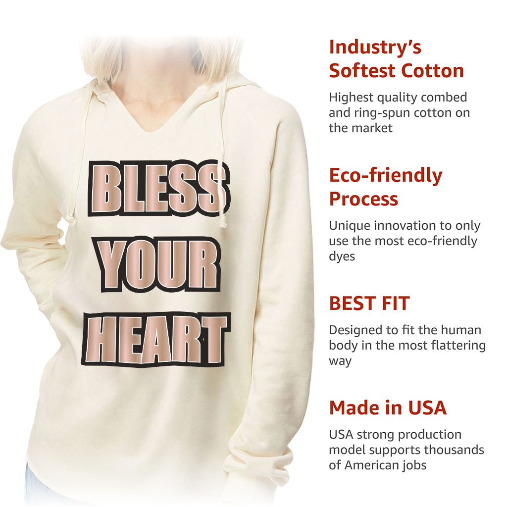 Bless Your Heart California Wave Wash Hoodie - Cool Hooded Sweatshirt - Inspirational Hoodie