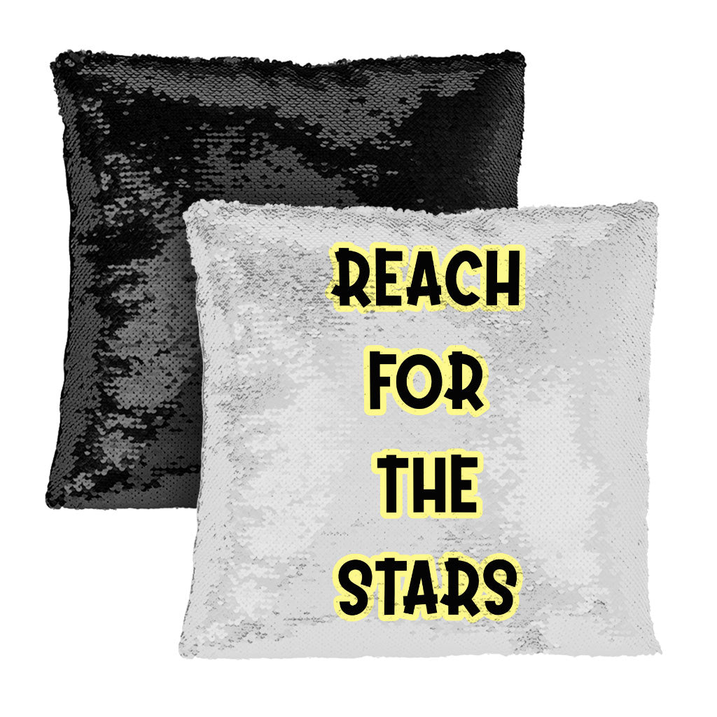 Reach for the Stars Sequin Pillow Case - Motivational Quote Pillow Case - Cool Pillowcase