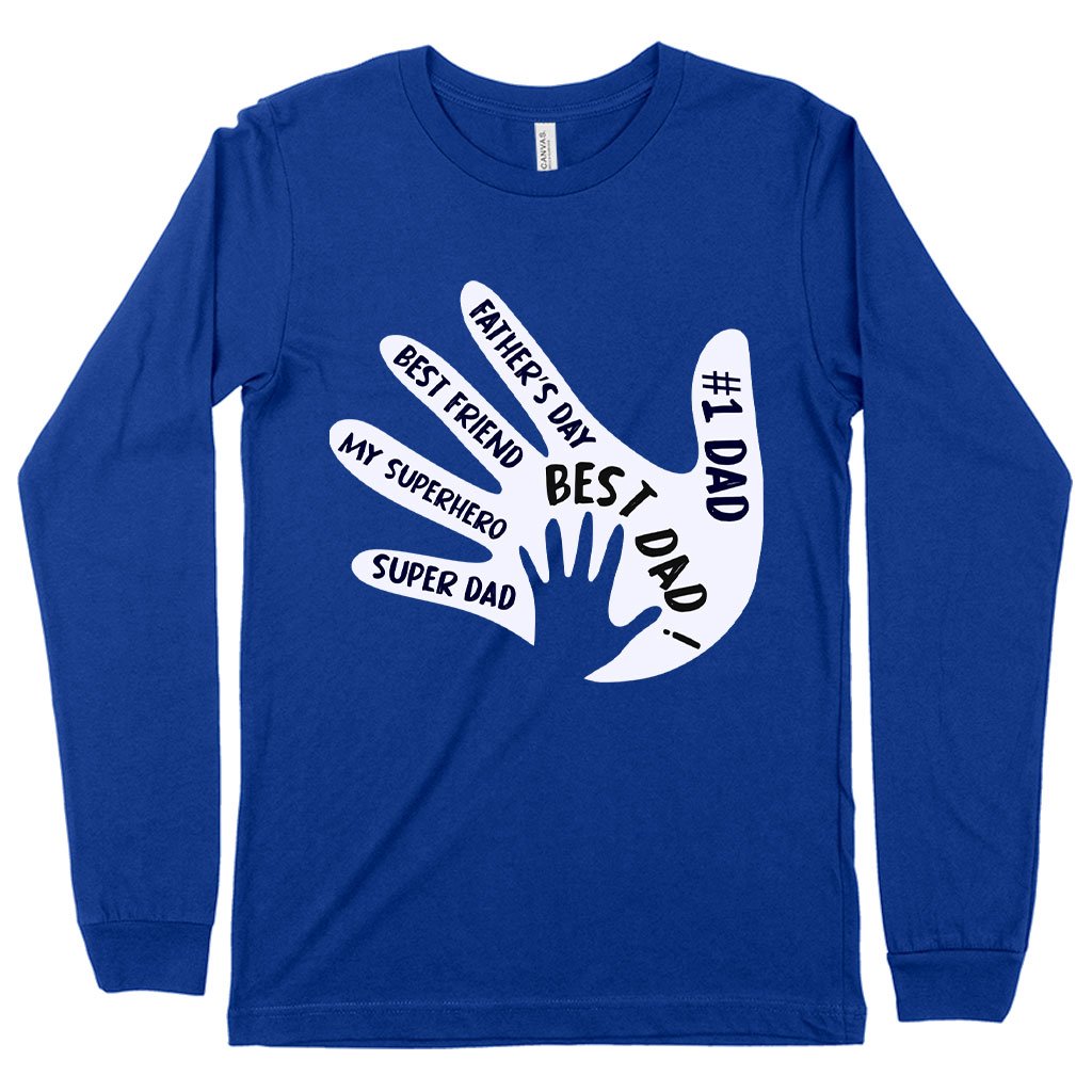 Best Dad Long Sleeve T-Shirt - Best Father's Day T-Shirts
