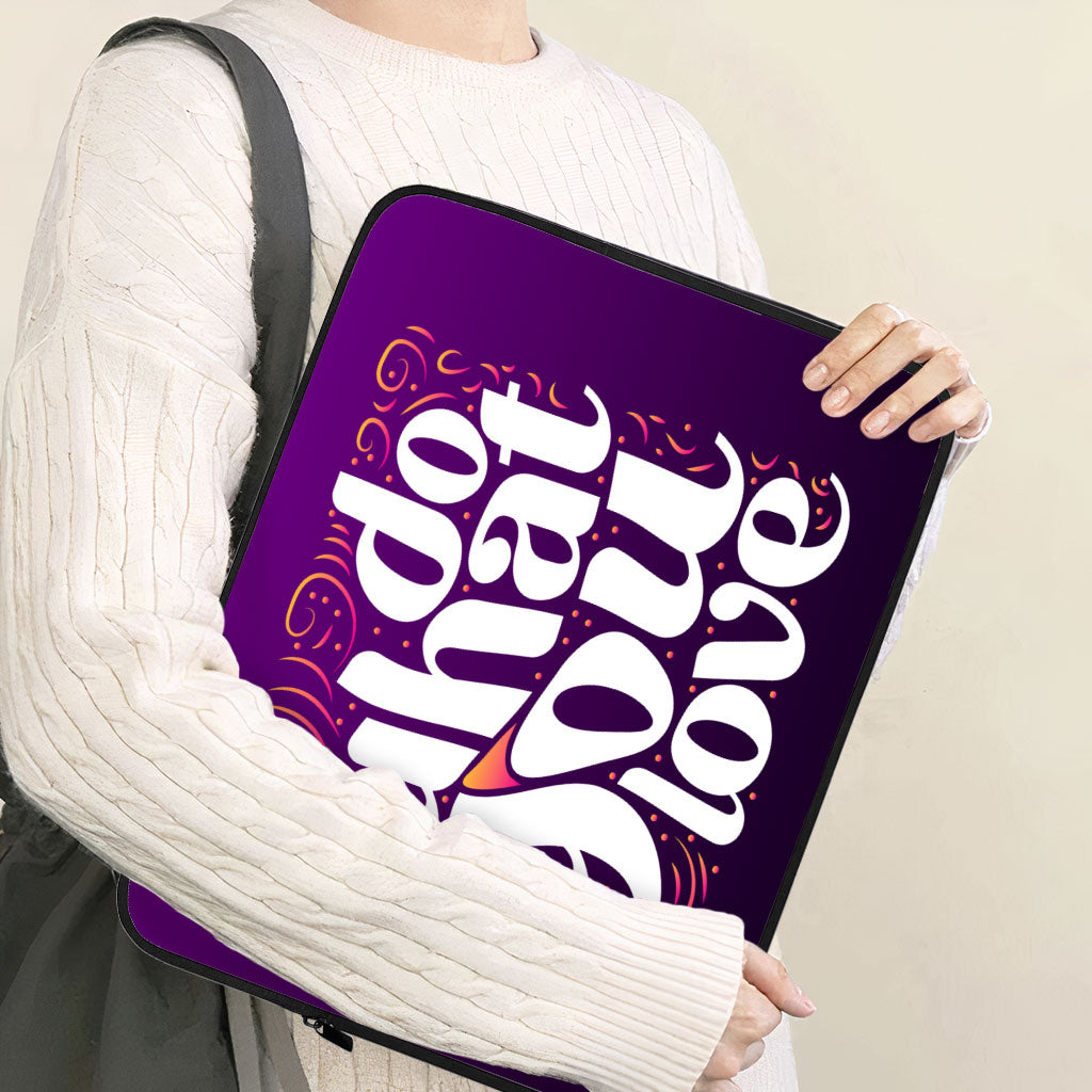 Do What You Love Dell 16" Sleeve - Cute Design Laptop Sleeve - Graphic Laptop Sleeve with Zipper