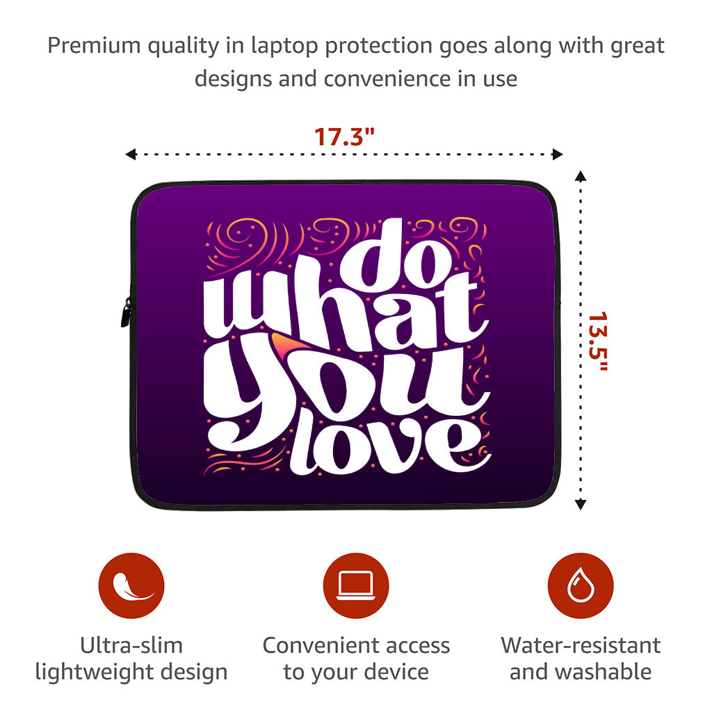 Do What You Love Dell 16" Sleeve - Cute Design Laptop Sleeve - Graphic Laptop Sleeve with Zipper