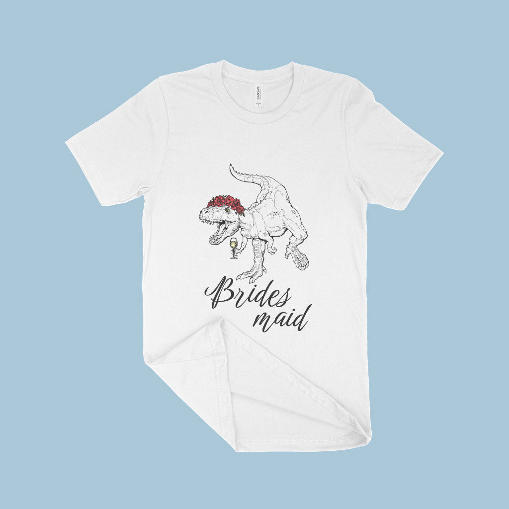Dinosaur Bride's Maid T-Shirt Made in USA