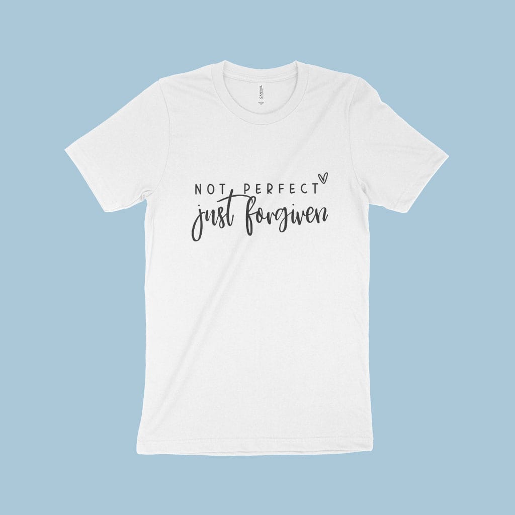 Not Perfect Just Forgiven Unisex Jersey T-Shirt Made in USA