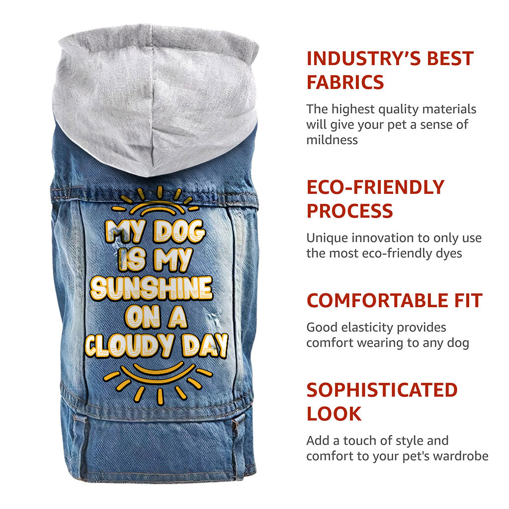 My Dog Is My Sunshine Dog Denim Jacket - Phrase Dog Denim Coat - Cute Dog Clothing