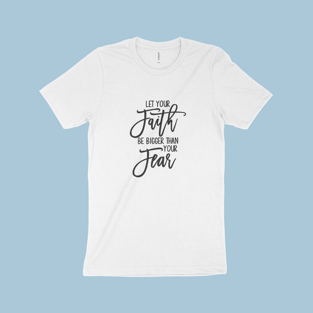 Let Your Faith Be Bigger Unisex Jersey T-Shirt Made in USA