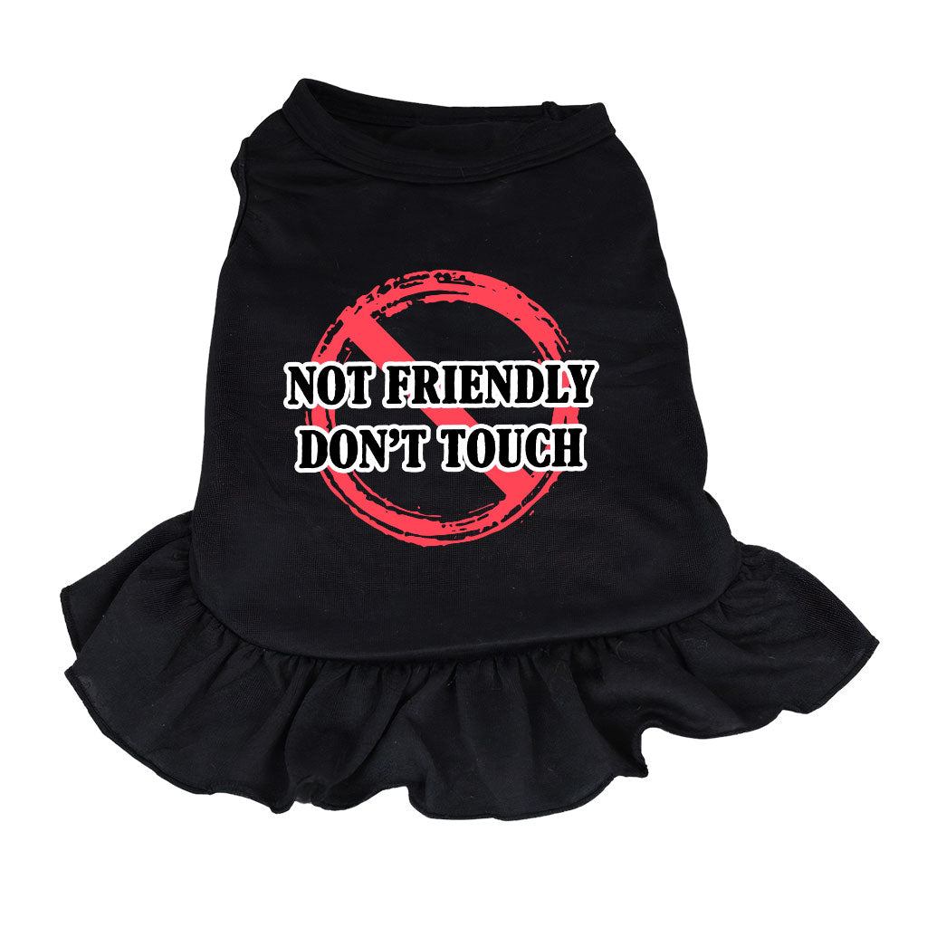 Not Friendly Don't Touch Dog Sundress - Quote Dog Dress Shirt - Graphic Dog Clothing