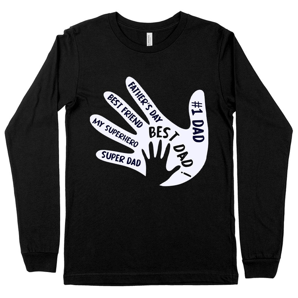 Best Dad Long Sleeve T-Shirt - Best Father's Day T-Shirts