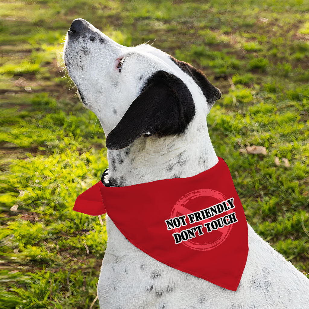 Not Friendly Don't Touch Pet Bandana - Quote Dog Bandana - Graphic Pet Scarf