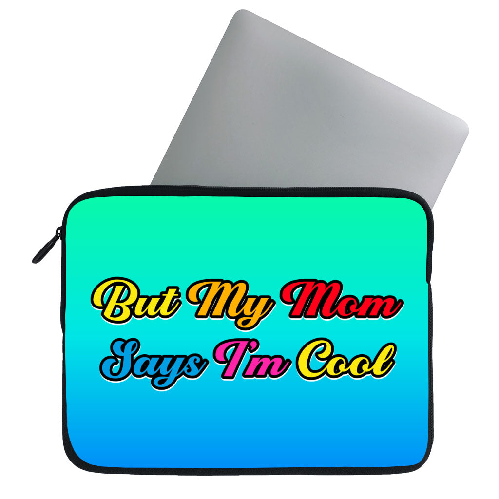 Colorful MacBook Pro 16" Sleeve - Quote Laptop Sleeve - Funny MacBook Sleeve