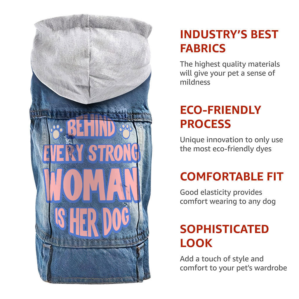 Behind Every Woman Is Her Dog Dog Denim Jacket - Cute Dog Denim Coat - Unique Dog Clothing