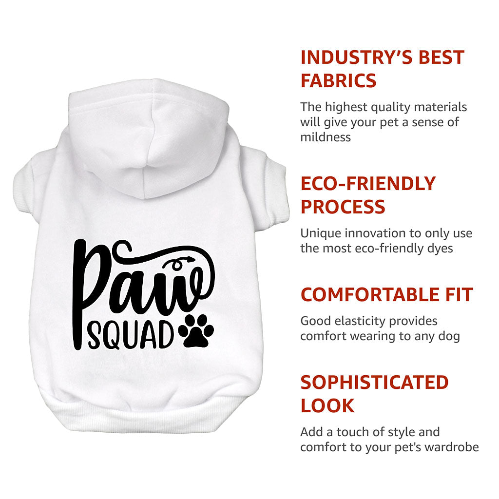 Paw Squad Dog Hoodie - Graphic Dog Coat - Unique Dog Clothing