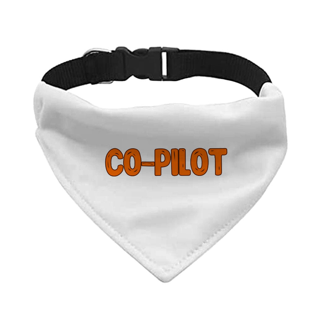 Co Pilot Pet Bandana Collar - Best Print Scarf Collar - Cool Quote Dog Bandana