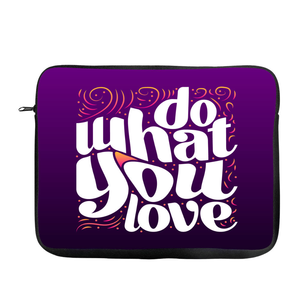 Do What You Love MacBook Pro 16" Two-Sided Sleeve - Cute Design Laptop Sleeve - Graphic MacBook Sleeve