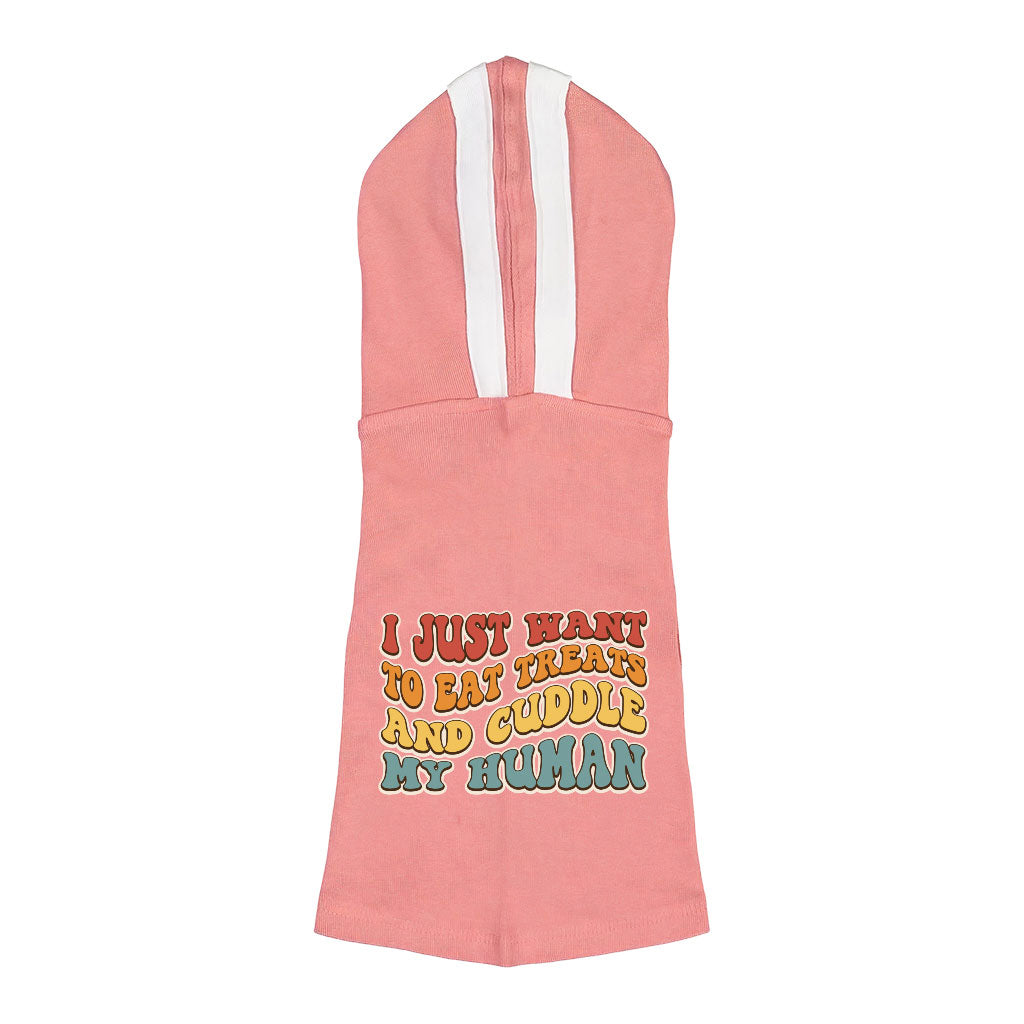 Cuddle My Human Dog Shirt with Hoodie - Unique Dog Hoodie - Print Dog Clothing