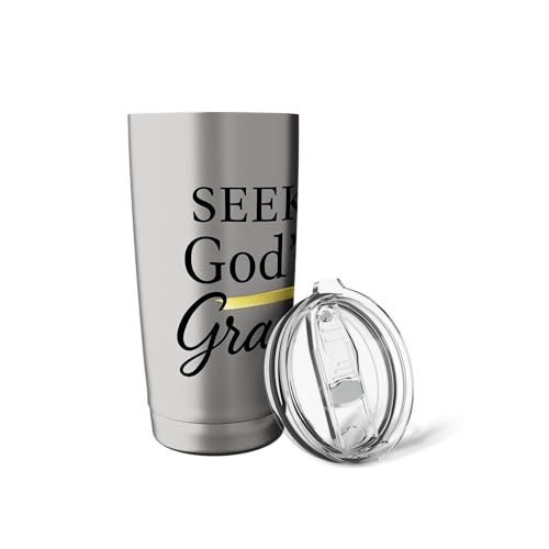 Seek God's Grace Inspirational Faith Message to Uplife Stainless Steel Insulated Tumbler