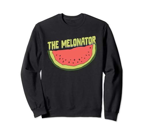 The Melonator Melon Sweatshirt