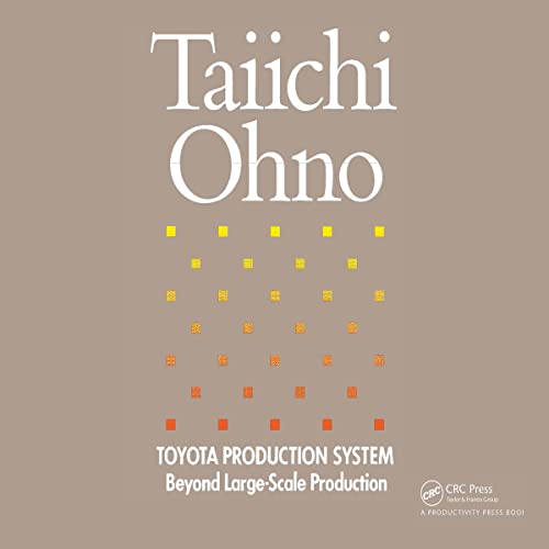 Toyota Production System: Beyond Large-Scale Production