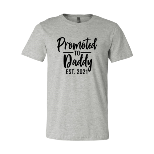 Promoted To Daddy Shirt