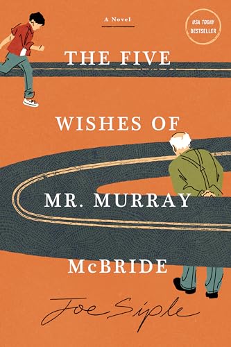 The Five Wishes of Mr. Murray McBride: A Novel