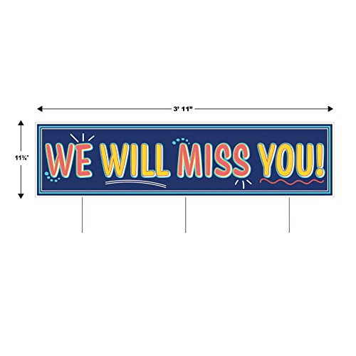 Beistle Durable Plastic Jumbo We Will Miss You Yard Sign with Metal Stakes Going Away Office Party Goodbye Retirement Outdoor Lawn Decorations, 11¾" x 3' 11", Blue/Orange/Yellow