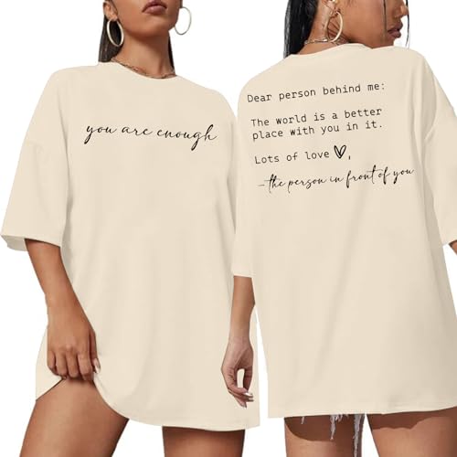 You are Enough Shirt Women Oversized Dear Person Behind Me T-Shirt Mental Health Inspirational Short Sleeve Tee Tops Apricot