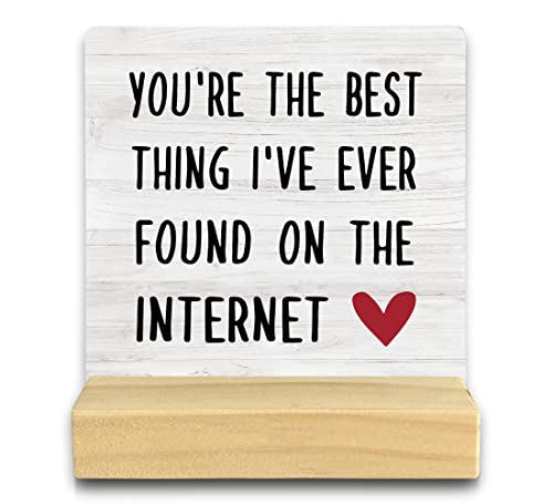 QASHWEY You're the Best Thing I've Found on the Internet Wood Plaque Sign Desk Decor,Valentine's Day Gifts for Couple,Romantic Gifts Wood Plaque Sign Desk Decor with Wooden Stand for Home Office