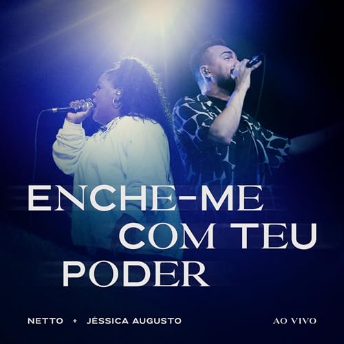 Enche-me Com Teu Poder (Ao Vivo)