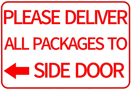 Please Deliver All Packages to Back Door Sign Right Arrow Delivery Sign Indoor Outdoor Signs for Home 8x12 Inch