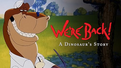 We're Back! A Dinosaur's Story