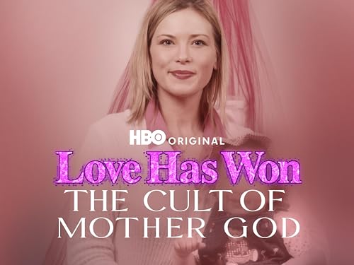 Love Has Won: The Cult of Mother God 01