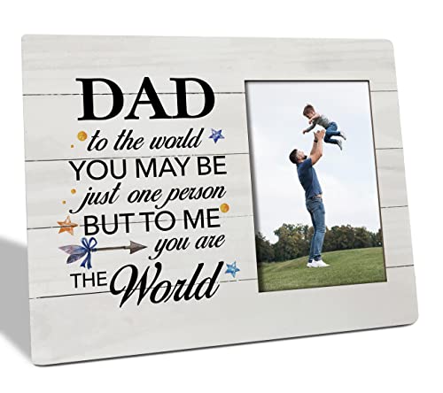 To Dad Gifts Picture Frame, To the World You May Be Just One Person but to Me You Are the World, Tabletop Picture Frame Plaque Gift, Dad Photo Frame Gift, Father's Day Gift from Son or Daughter