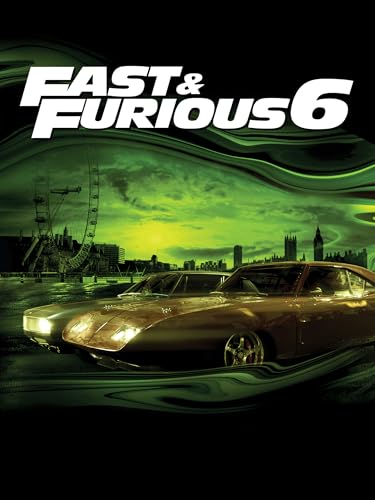 Fast & Furious 6