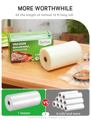 Syntus 6" x 100' Food Vacuum Seal Roll Keeper with Cutter Dispenser, Commercial Grade Vacuum Sealer Bag Rolls, BPA Free Food Vac Bags, Ideal for Storage, Meal Prep and Sous Vide