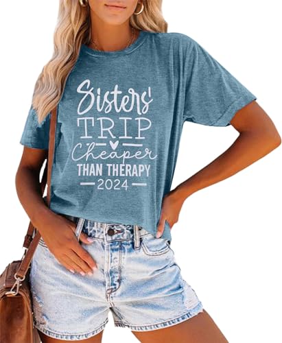 Sisters Trip Cheaper Than Therapy 2022 T Shirt Women Funny Travel Tee Shirt Casual Vacation Short Sleeve Tee Tops