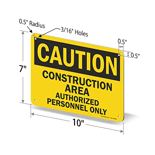 SmartSign-U9-1368-NA "Caution - Construction Area, Authorized Personnel Only" Sign | 7" x 10" Aluminum - Black on Yellow