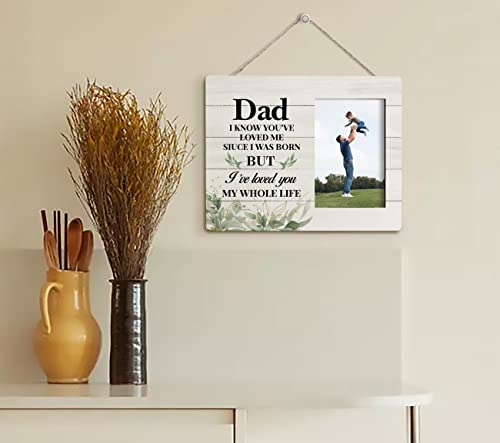 HALUOSI To Dad Gifts Picture Frame, I Know You've Loved me Since I was Born, but I've Loved You My Whole Life, Tabletop Picture Frame Plaque Gift, Thank You Wedding Gift for Dad, Father's Day Gift