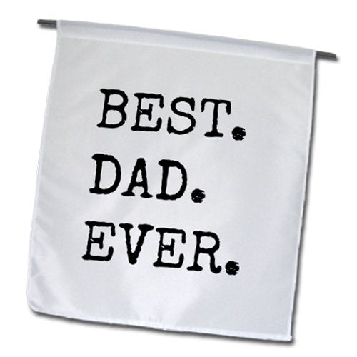 3dRose fl_184181_1 Best Dad Ever Garden Flag, 12 by 18-Inch