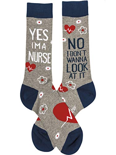 Primitives by Kathy Socks - Yes I'm a Nurse No I Don't Wanna Look At It, Unisex, One Size, LOL Collection