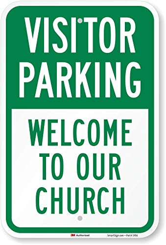 "Visitor Parking - Welcome To Our Church" Sign By SmartSign | 12" x 18" 3M Diamond Grade Reflective Aluminum