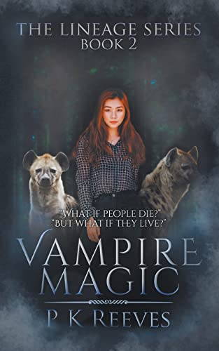 Vampire Magic: Book Two (Lineage)