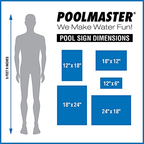 Poolmaster Sign for Residential or Commercial Swimming Pools, We Don't Swim in Your Toilet