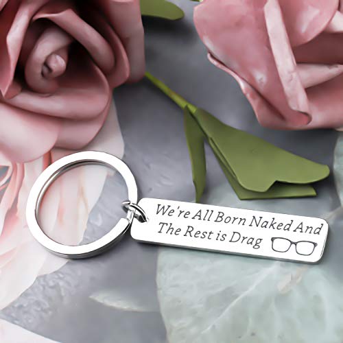 POTIY Drag Queen Keychain We Are All Born NakedKeychain Drag Lover’s Jewelry Makeup Keychain（Keychain）