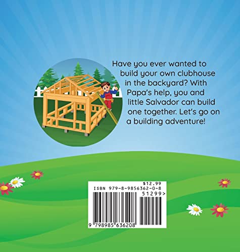 Building a Clubhouse with Little Salvador